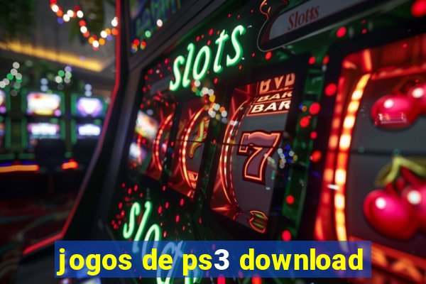 jogos de ps3 download